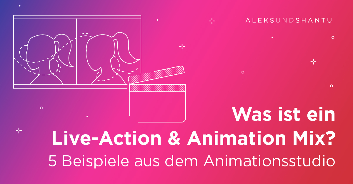 MixedMediaAnimation Wenn LiveAction auf Animation trifft